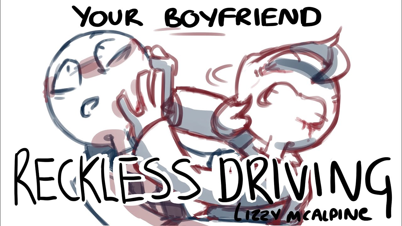 YOUR BOYFRIEND ANIMATIC - Reckless Driving