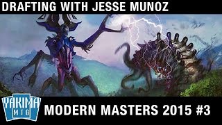 Jesse Munoz - Modern Masters 2015 #3 (Drafting)