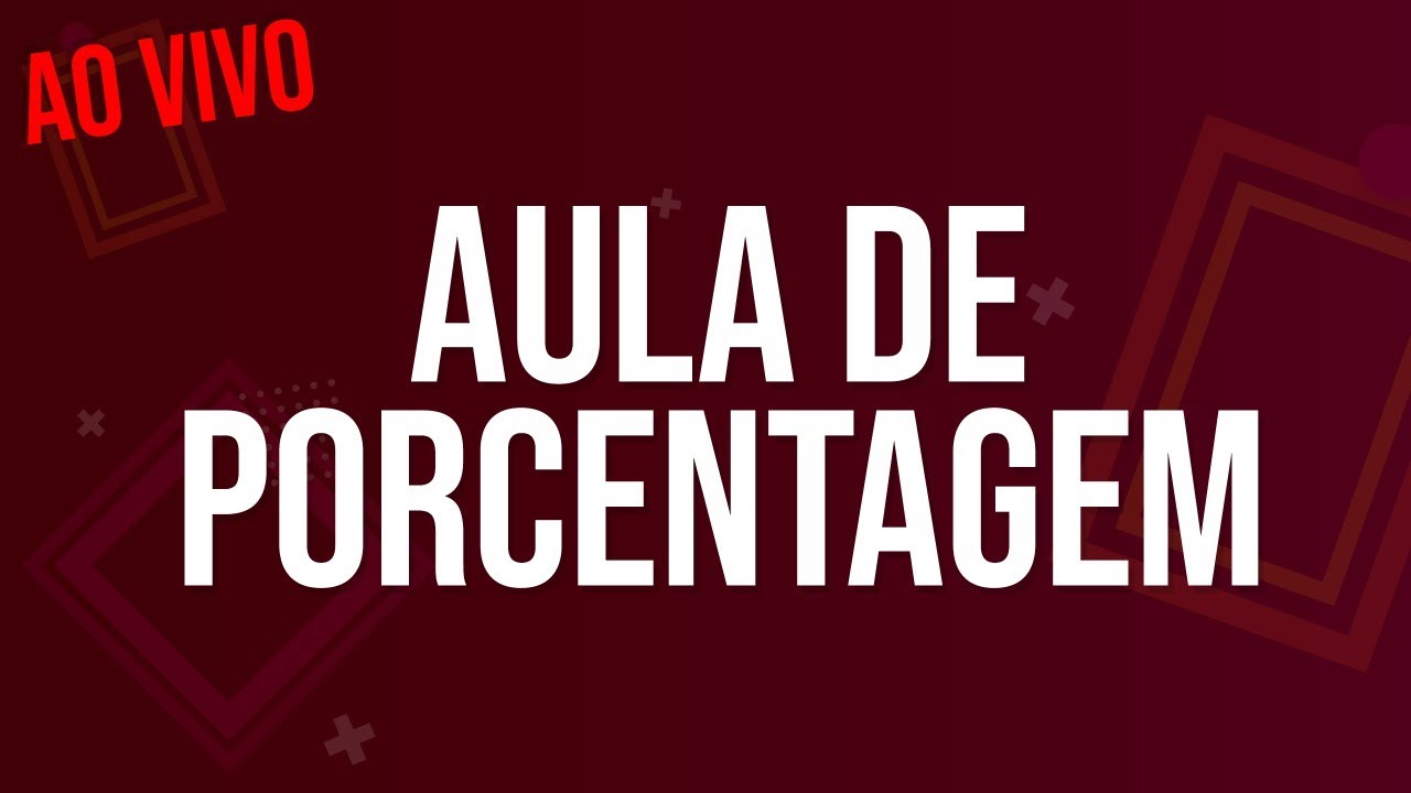Aulão de PORCENTAGEM para o ENCCEJA 2020