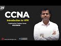 CCNA Training Video 2025 | CCNA Playlist in Hindi 2025 | CCNA VPN Introduction Day 29