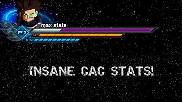 Dragon Ball Xenoverse 2 How to make cac stats insane! (Modded)