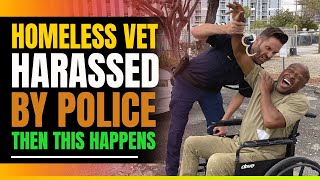 Homeless Black War Veteran Harassed By Police. Then This Happens.