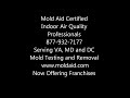 Mold Aid, Certified Mold Testing, Mold Inspection, Mold Removal Services. Serving VA, MD and DC