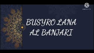 BUSYRO LANA - SHOLAWAT AL BANJARI