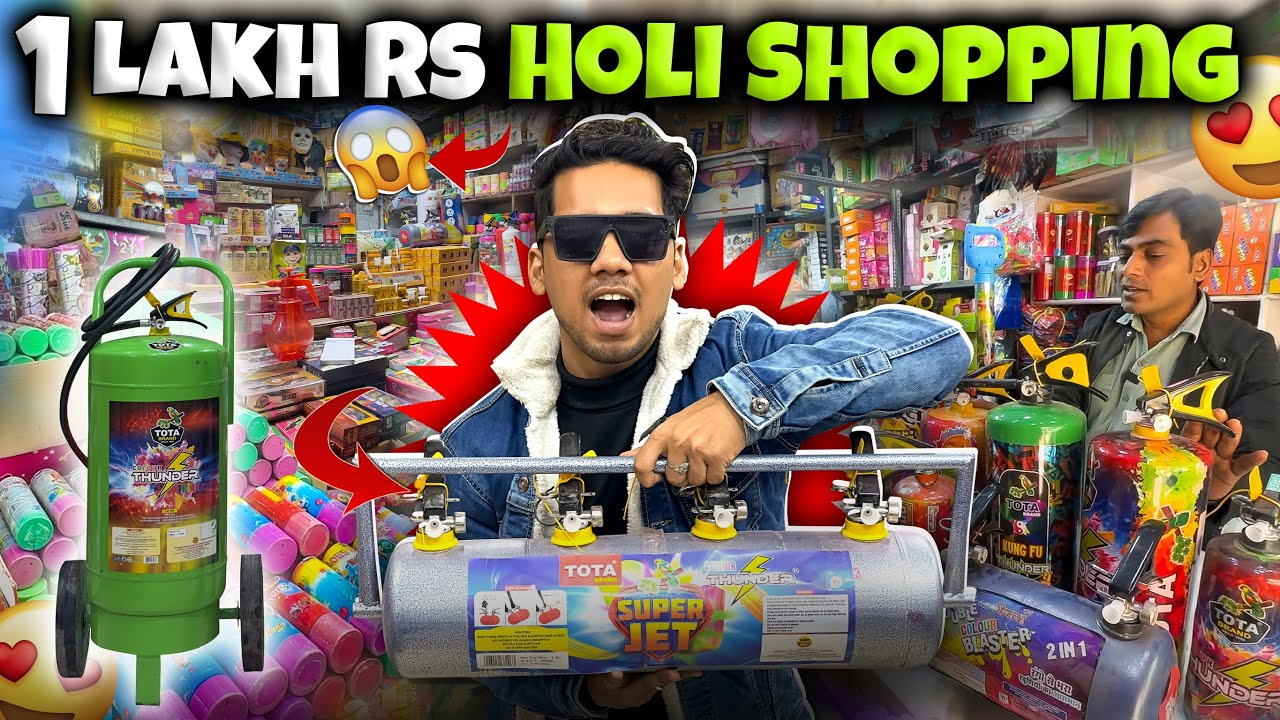 Buying 1,00,000Rs Holi Stash 2026🤯| Unique holi Crackers & Electric Gun | Cheapest Holi Market 2026