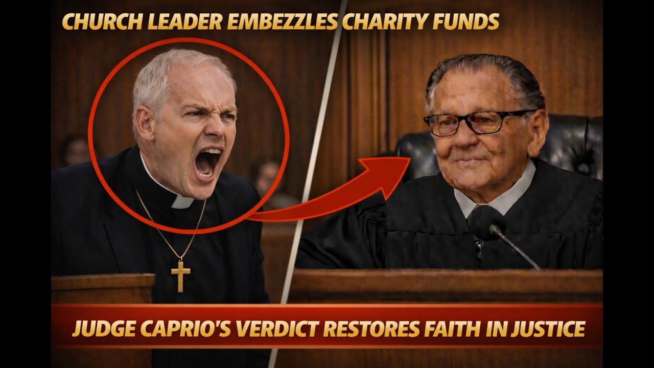 Church Leader Embezzles Charity Funds — Judge Caprio's Verdict Restores Faith in Justice