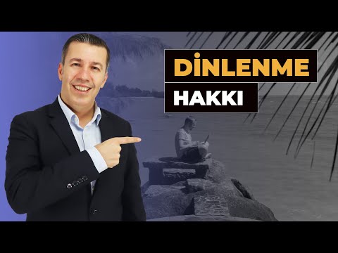 İŞÇİNİN DİNLENME HAKKI - Ziya Şakir Yılmaz