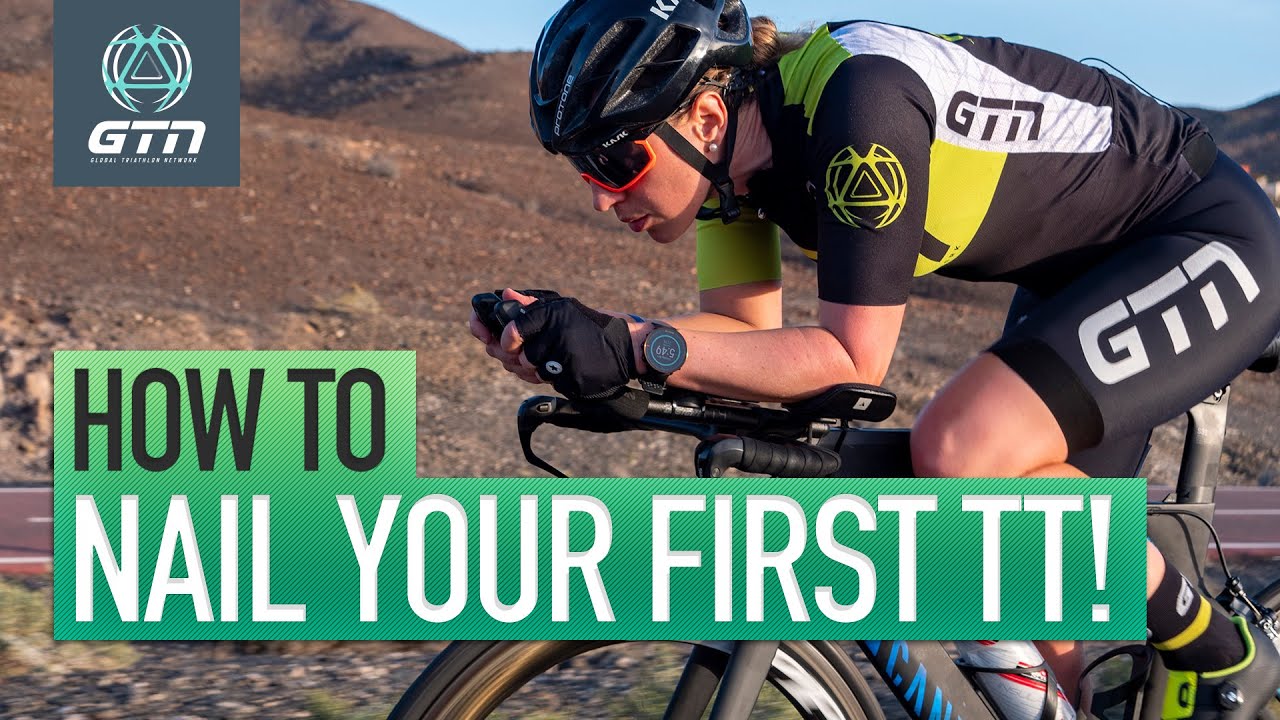 How To Nail Your First TT | Everything You Need To Know About Cycling ...