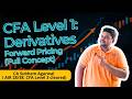 CFA Level 1 | Derivatives | Pricing of Forward Derivative | English | CA Subham Agarwal