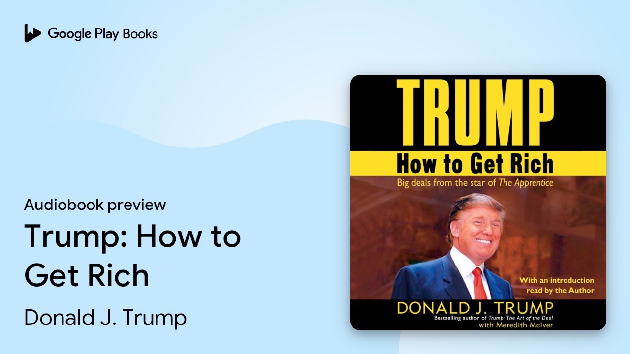 trump-how-to-get-rich-by-donald-j-trump-audiobook-preview-youtube
