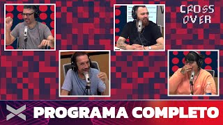 CROSSOVER | Programa completo 23/09 | VORTERIX