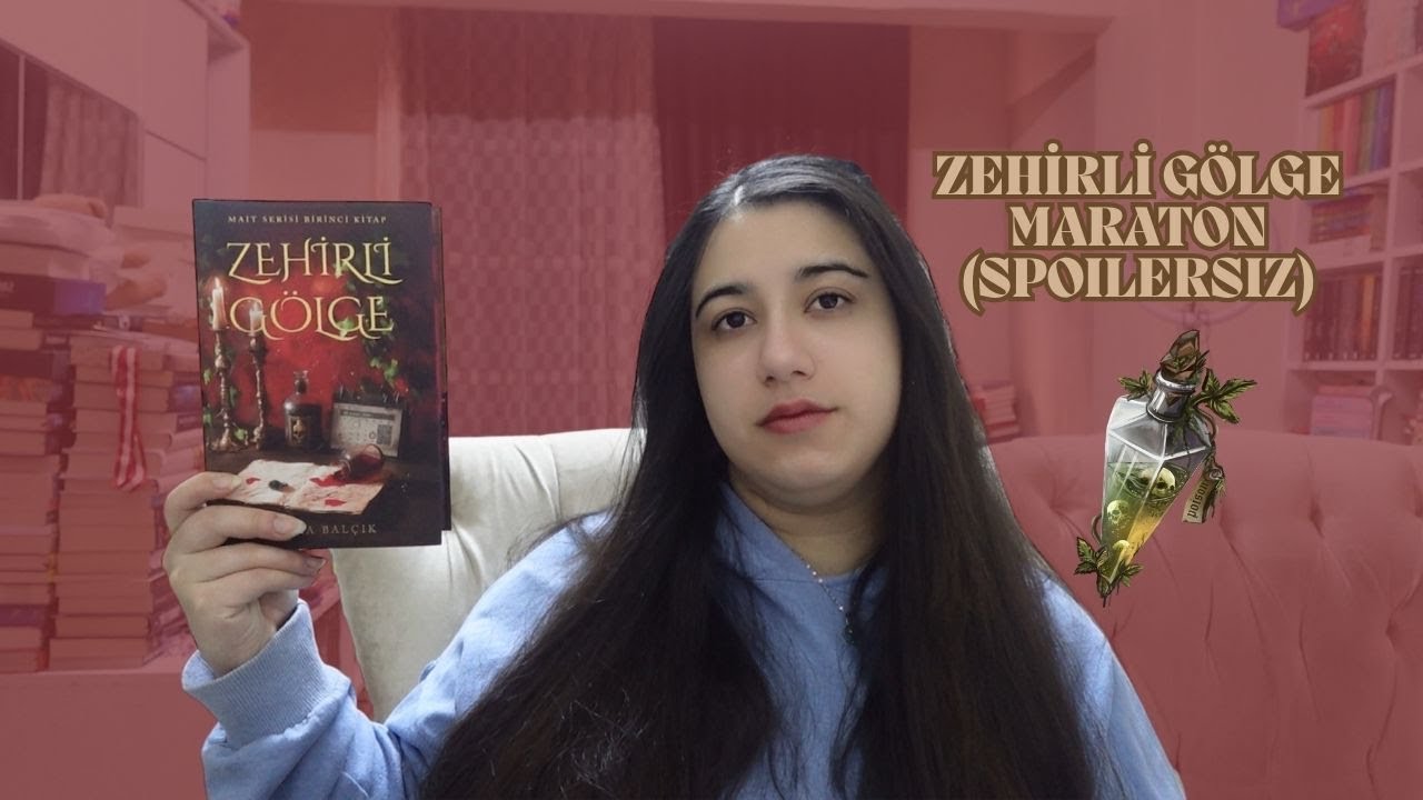 ZEHİRLİ GÖLGE MARATON (SPOILERSIZ)