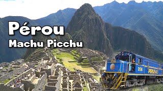 Tout savoir sur le Machu Picchu