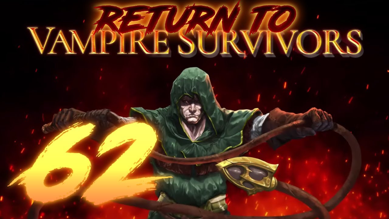 Vampire Survivors Lets Play Ep 62