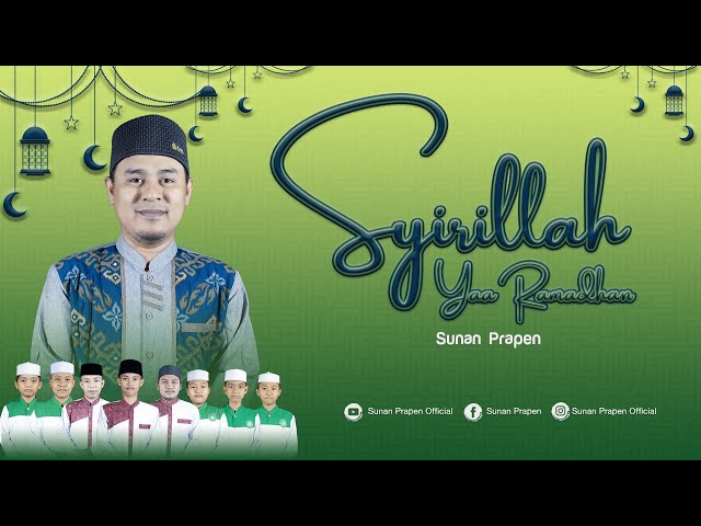 Syirillah Yaa Ramadhan - Sunan Prapen (HD) class=