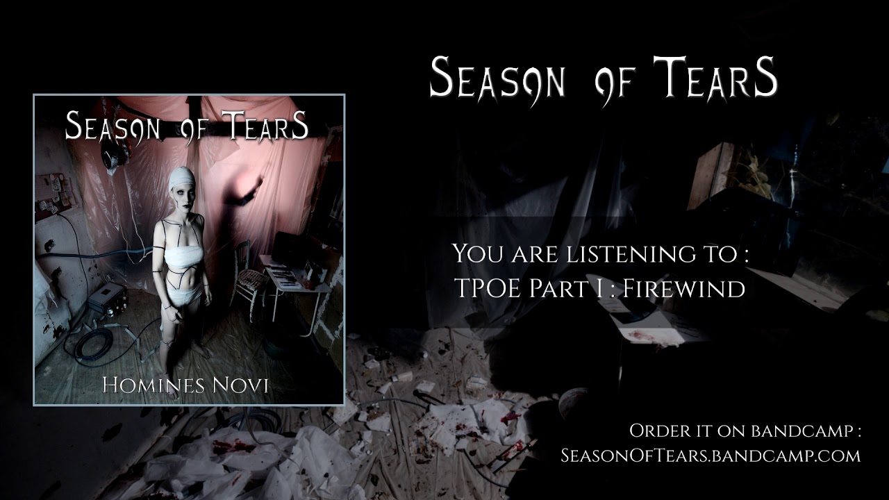 Season Of Tears - The Protocol Of Evolution Part I : Firewind