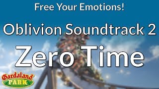 Gardaland - Oblivion Soundtrack 2 Zero Time
