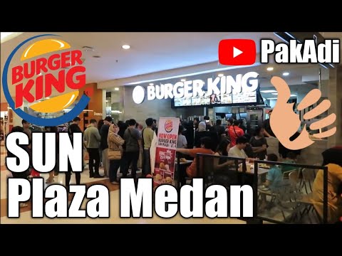 Burger King Menu @Sun Plaza - Medan Indonesia - YouTube