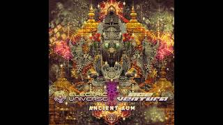 Electric Universe & Ace Ventura - Ancient Aum
