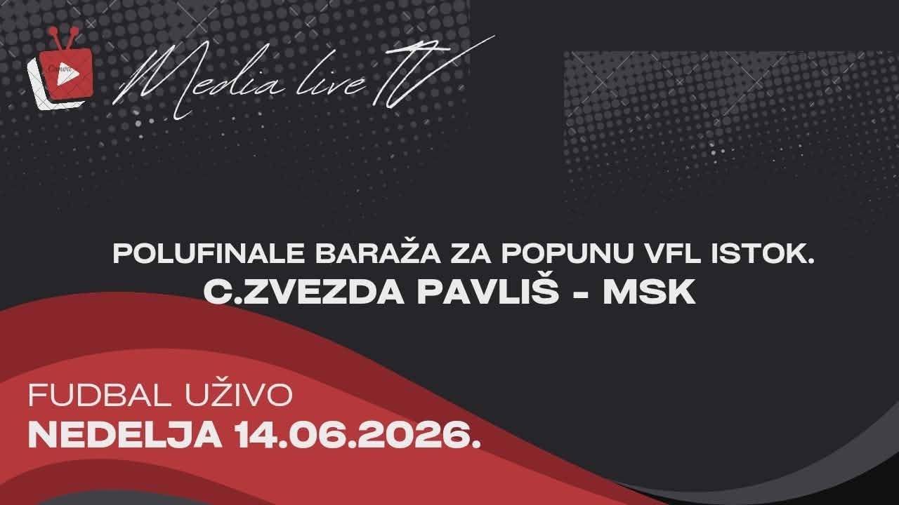 FK Crvena zvezda (Pavliš) - FK MSK (Mihajlovo) UŽIVO (14.06.2026)