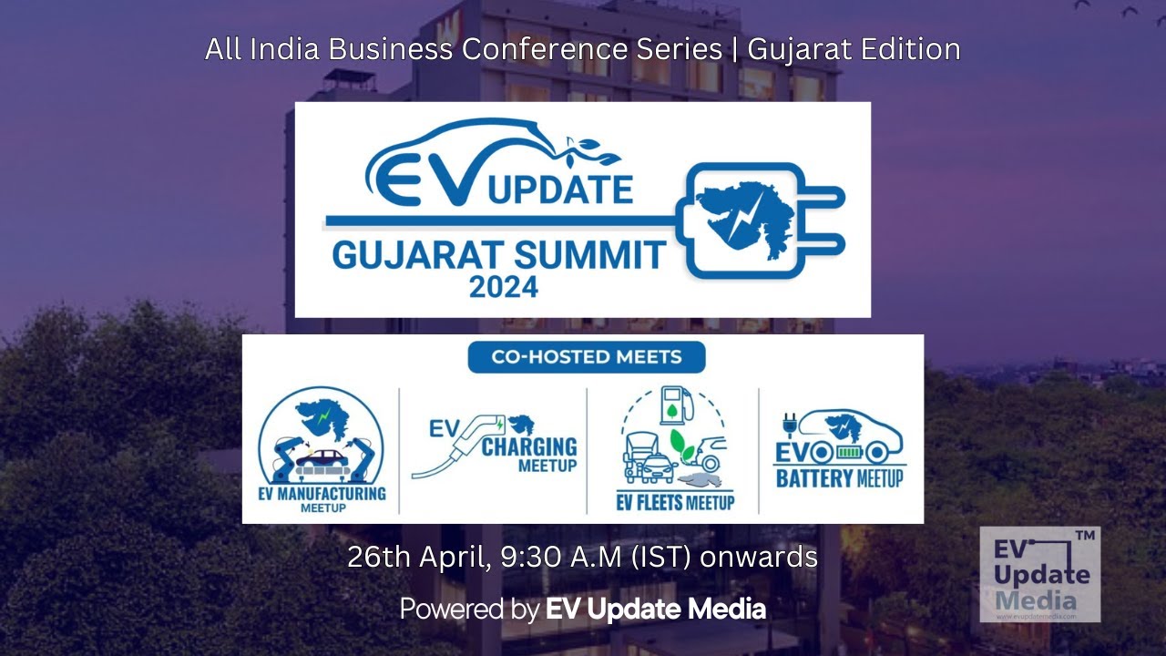 EV Update Gujarat Summit 2024 | 26 April 2024