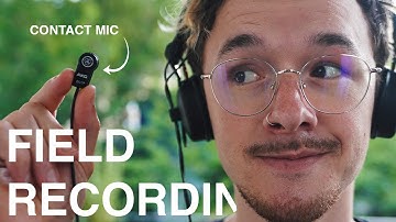 Field Recording With The AKG C 411 Contact Microphone