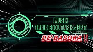 MUSIK‼️TARIK EGOL TARIK JEPIT 