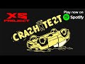 XS Project - Crash Test