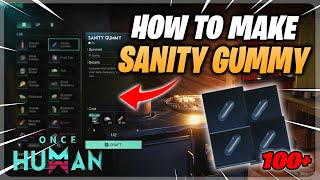 Never Worry About Sanity EVER Again... | Once Human Gameplay Guide