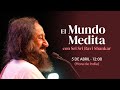 Tratak una Tecnica facil para calmar la mente – El Mundo Medita en vivo con Sri Sri Ravi Shankar
