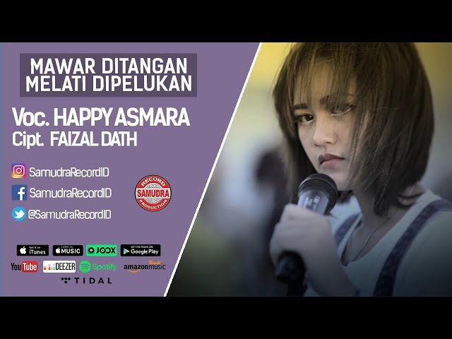 Happy Asmara - Mawar Ditangan Melati Dipelukan (Official Music Video) class=