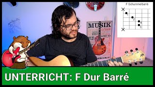 F-Dur Barré lernen (Schwierigkeit 2/10) Gitarre lernen