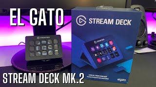 *NEW* El Gato Stream Deck MK.2 Unboxing (Elgato Stream Deck Setup and Guide)