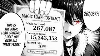 They Betrayed the Magic Lender, So He Came Back to Collect His Power with Interest - Manga Recap