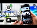How to Connect DJI Wireles Mic to Android Phone