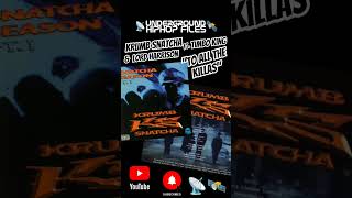 KRUMB SNATCHA FEAT. TIMBO KING & LORD HARRISON - TO ALL THE KILLAS