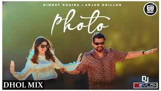 PHOTO Dhol Remix - Dj Revlon | Nimrat Khaira & Arjan Dhillon | New Punjabi Remix Song 2022