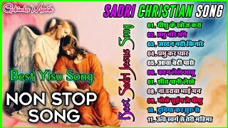 Sadri Christian song💕 Sadri Jesus collection song🌹 Sadri song non-stop 2024