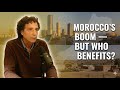 المغرب ينمو بسرعة فلماذا تتصاعد الاحتجاجات مراد مكينسي