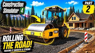 Rolling the New Road with a Compactor! 🚧 | Construction Simulator 4 Part 2