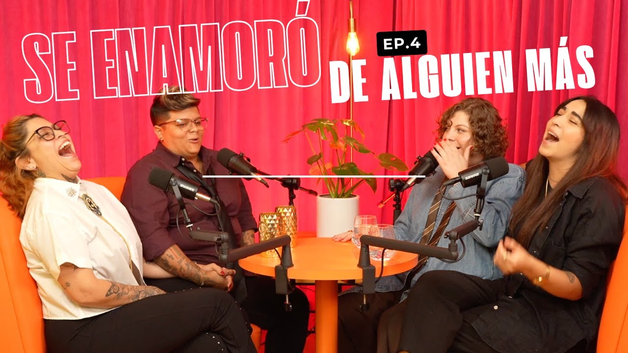 EP.4 ¿QUÉ HACES SI TU PAREJA TE DICE QUE SE ENAMORÓ DE ALGUIEN MÁS? | Mesa para 4