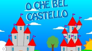 Video thumbnail of "O che bel castello : Filastrocche per bambini"
