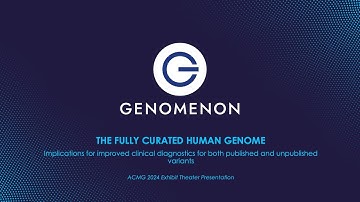 The Fully Curated Human Genome | Genomenon at ACMG 2024