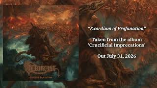 HEXORCIST - Exordium of Profanation [Official Track]