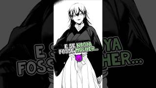 E SE O NAOYA FOSSE MULHER...😈 #anime #jujutsukaisen #naoya #naoyazenin #animememes #akachibr