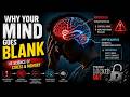 Why Your Mind Goes Blank