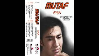 Mutaf - Ayşa / Sevmeden Hayır 1 (Kaset Album Kapak)