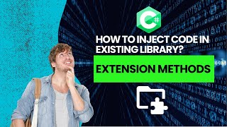 How to inject code in existing class | Extension method | C# | Hindi