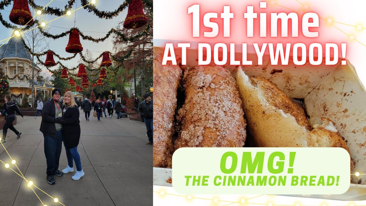CINNAMON BREAD - our 1st visit to Dollywood! 