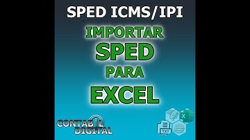COMO IMPORTANDO ARQUIVO DO SPED PARA O EXCEL